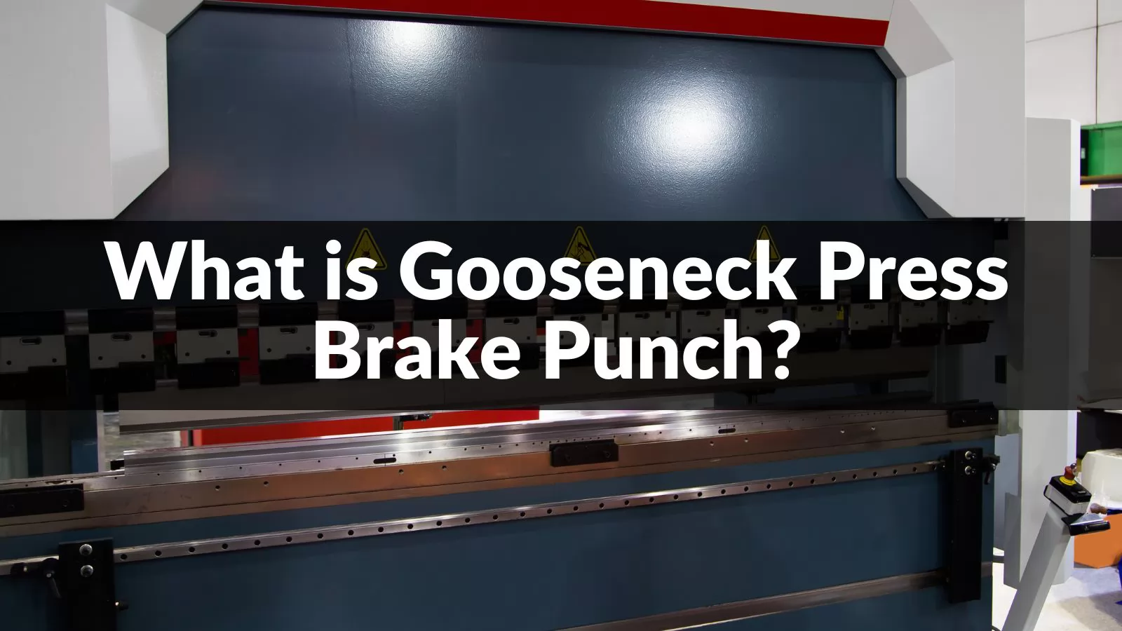 What is gooseneck press brake punch